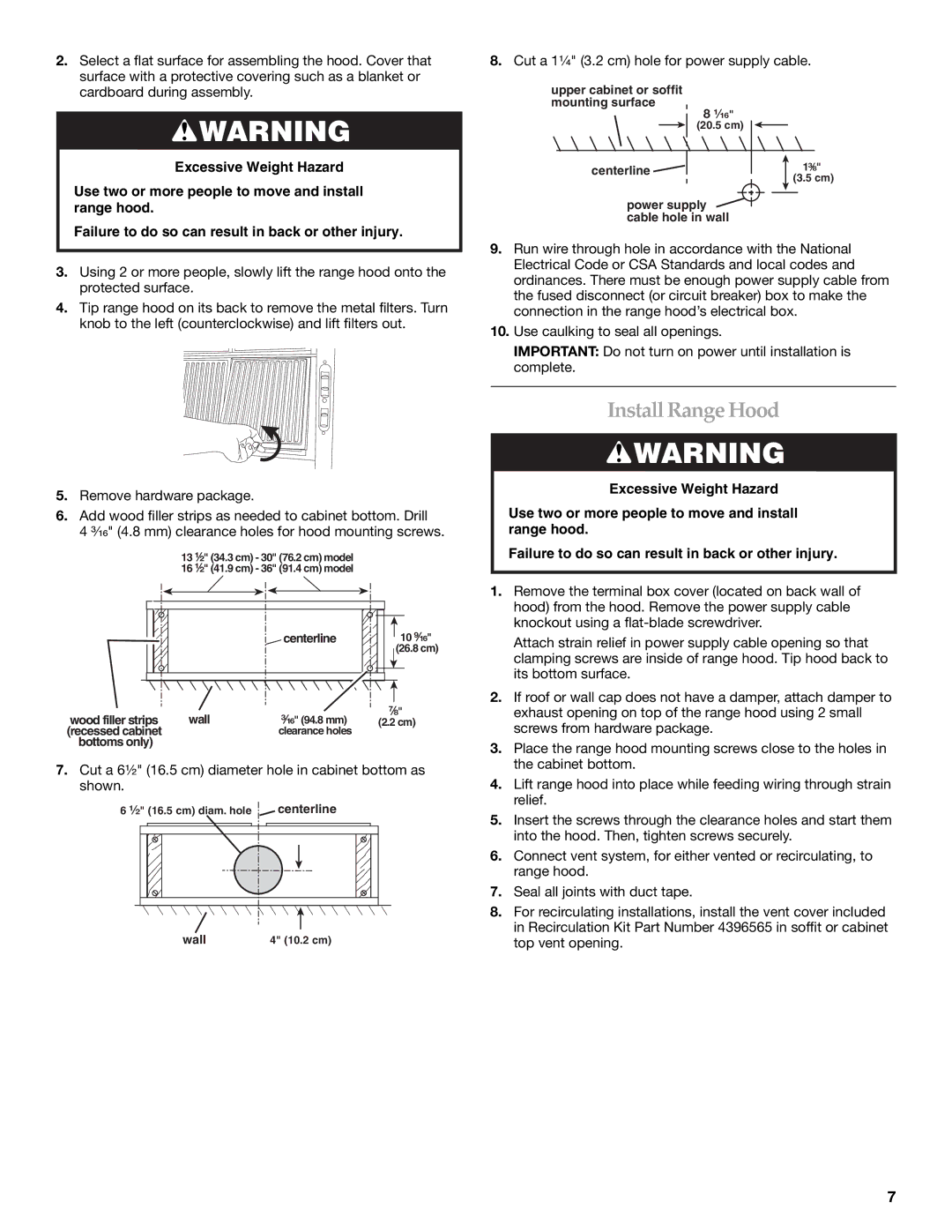 KitchenAid RangeHood installation instructions Install Range Hood, Cut a 1¹⁄₄ 3.2 cm hole for power supply cable 