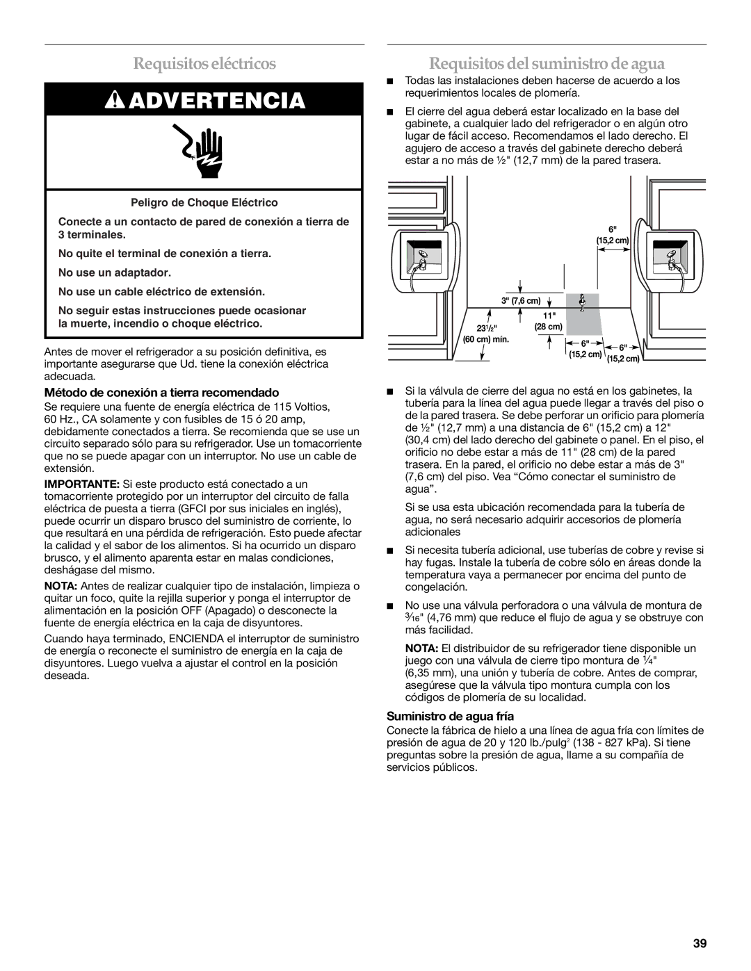 KitchenAid Refrigerator manual Requisitoseléctricos, Método de conexión a tierra recomendado, Suministro de agua fría 