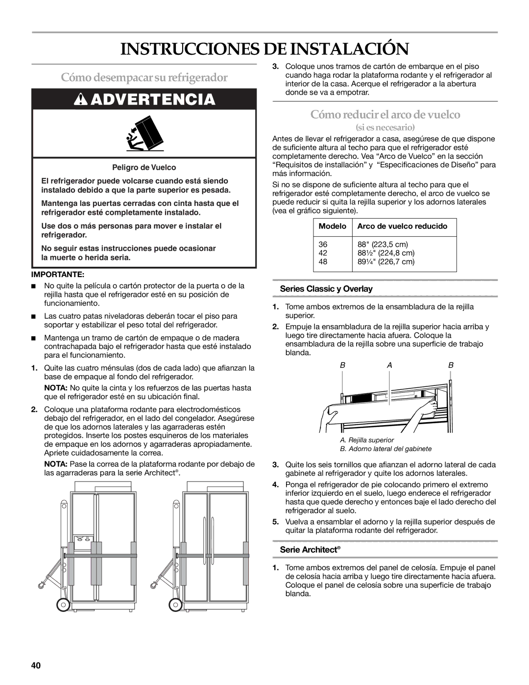 KitchenAid Refrigerator manual Instrucciones DE Instalación, Cómo desempacarsurefrigerador, Cómoreducirelarco de vuelco 