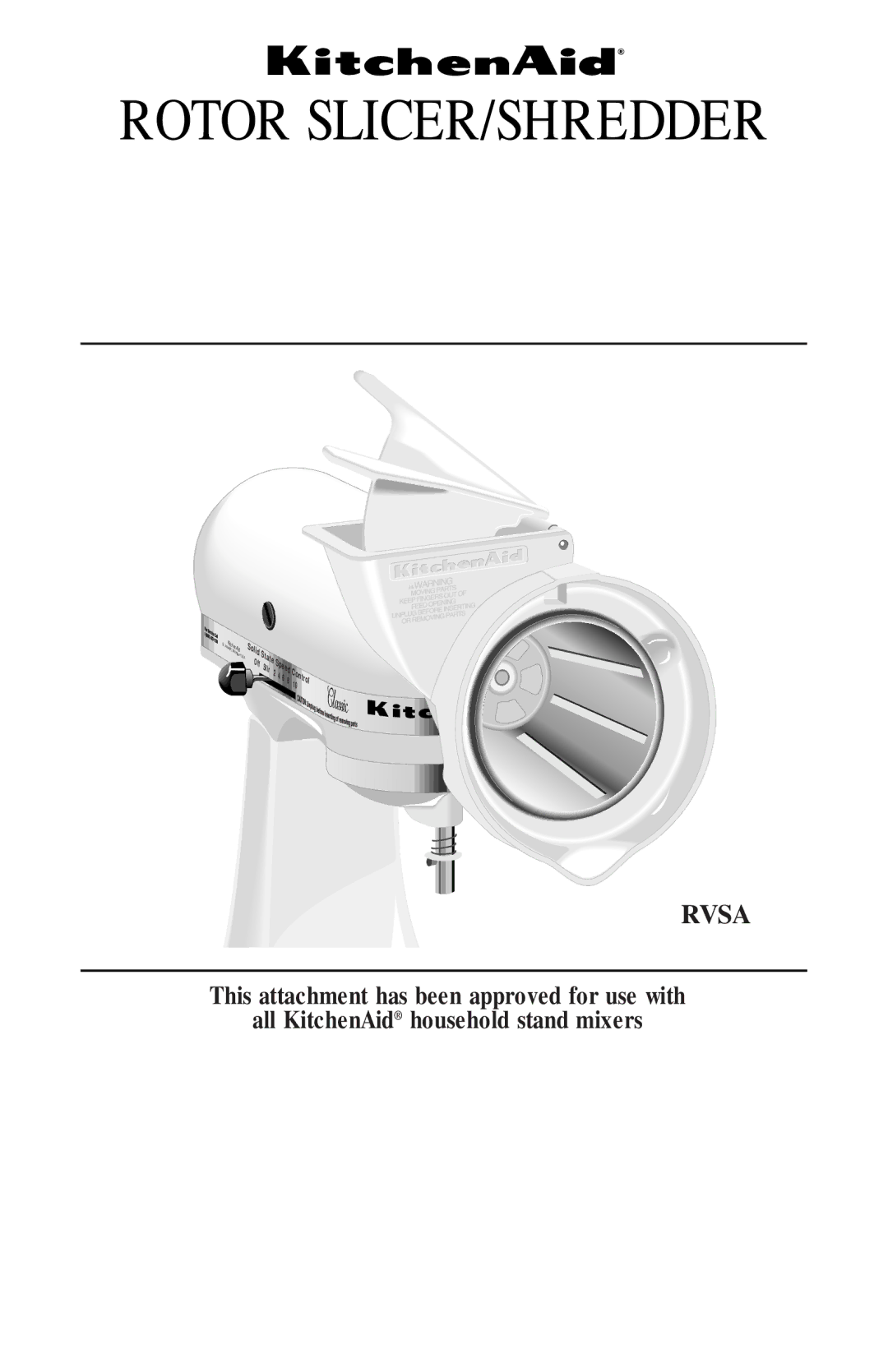 KitchenAid 221, RVSA manual Rotor SLICER/SHREDDER 