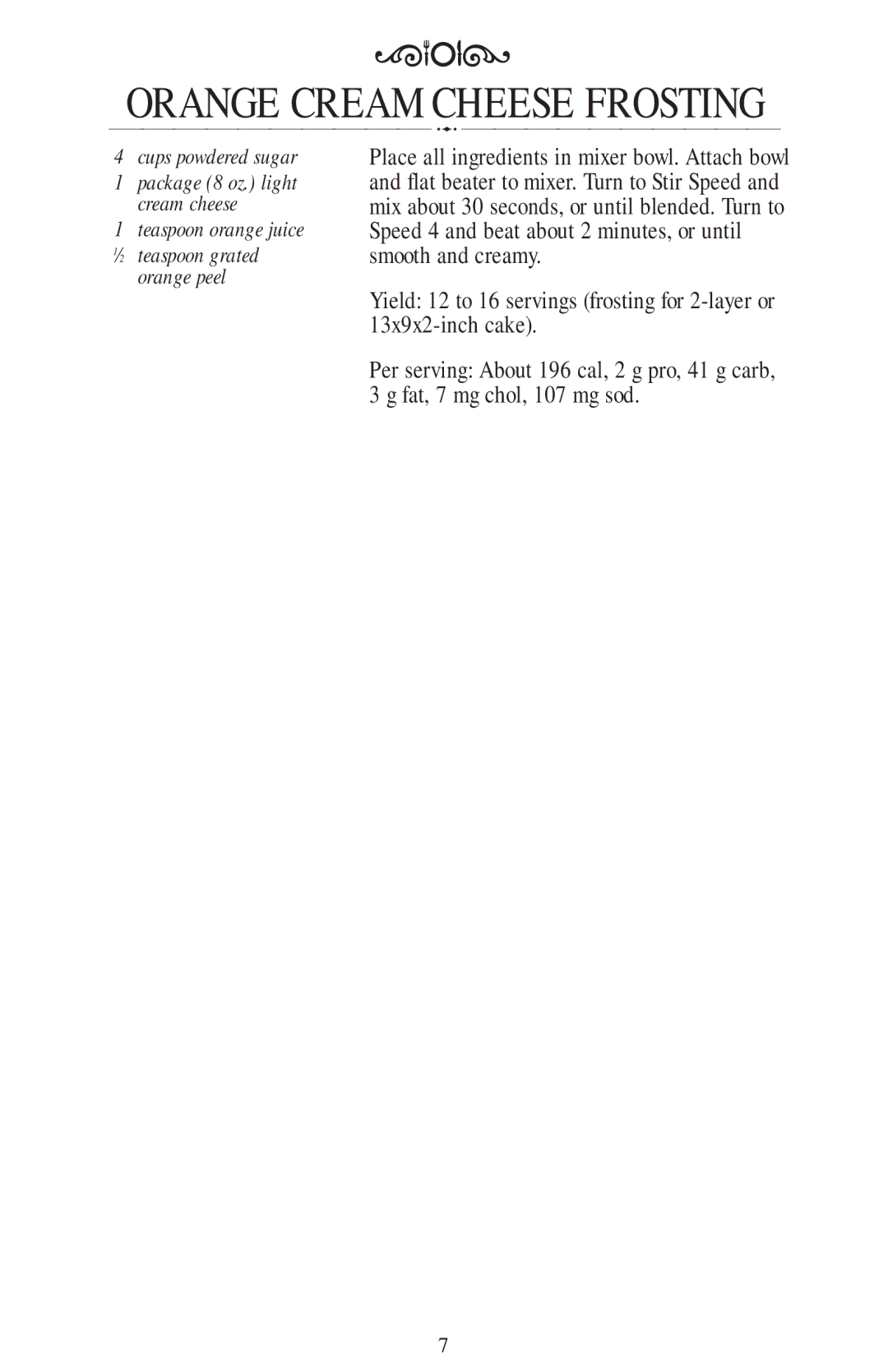 KitchenAid 221, RVSA manual Cups powdered sugar, Teaspoon orange juice 