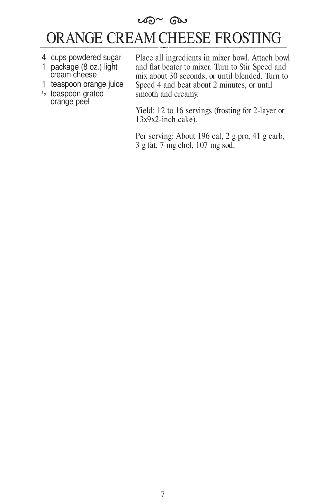 KitchenAid RVSA manual Cups powdered sugar, Teaspoon orange juice 