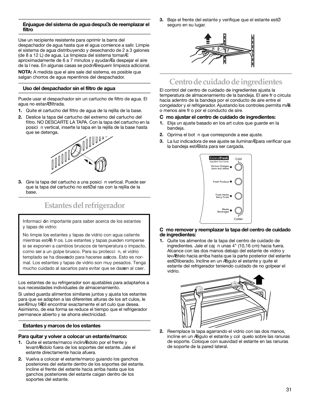 KitchenAid Side-by-Side Referigerator manual Estantes del refrigerador, Centro de cuidado de ingredientes 