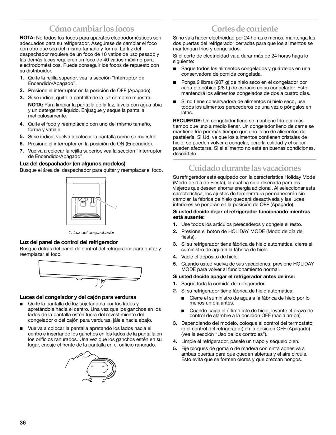 KitchenAid Side-by-Side Referigerator manual Cómo cambiar los focos, Cortes de corriente, Cuidado durante las vacaciones 