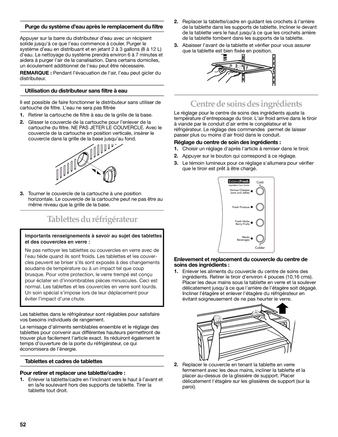 KitchenAid Side-by-Side Referigerator manual Tablettes du réfrigérateur, Centre de soins des ingrédients 