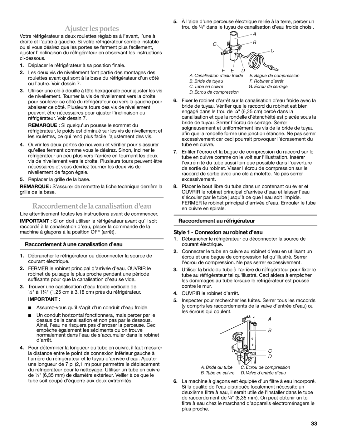 KitchenAid SIDE BY SIDE REFRIGERATOR manual Ajuster lesportes, Raccordement delacanalisation deau 