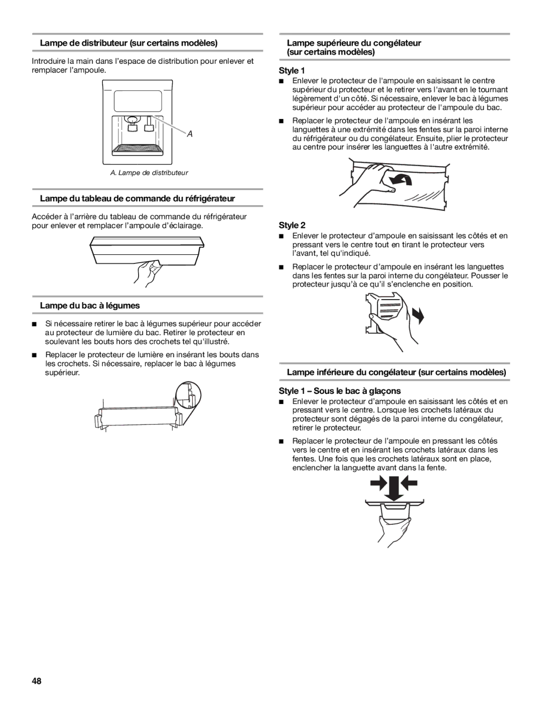 KitchenAid SIDE BY SIDE REFRIGERATOR manual Lampe de distributeur sur certains modèles, Lampe du bac à légumes 