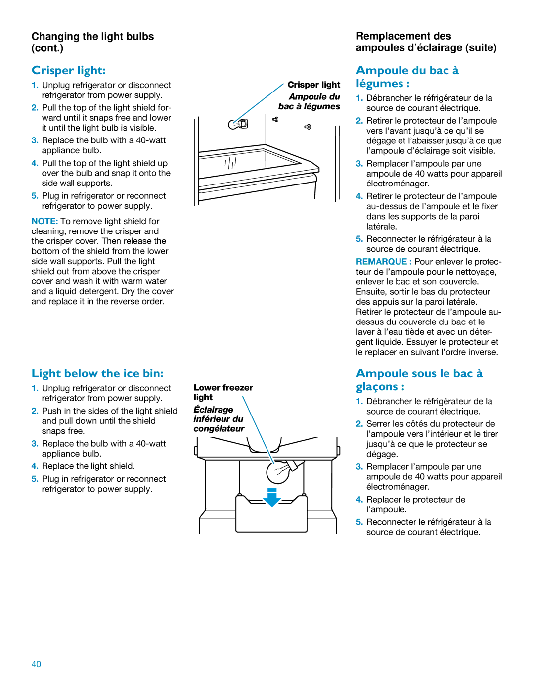 KitchenAid Side Refrigerator manual Crisper light, Ampoule du bac à légumesÊ, Light below the ice bin 