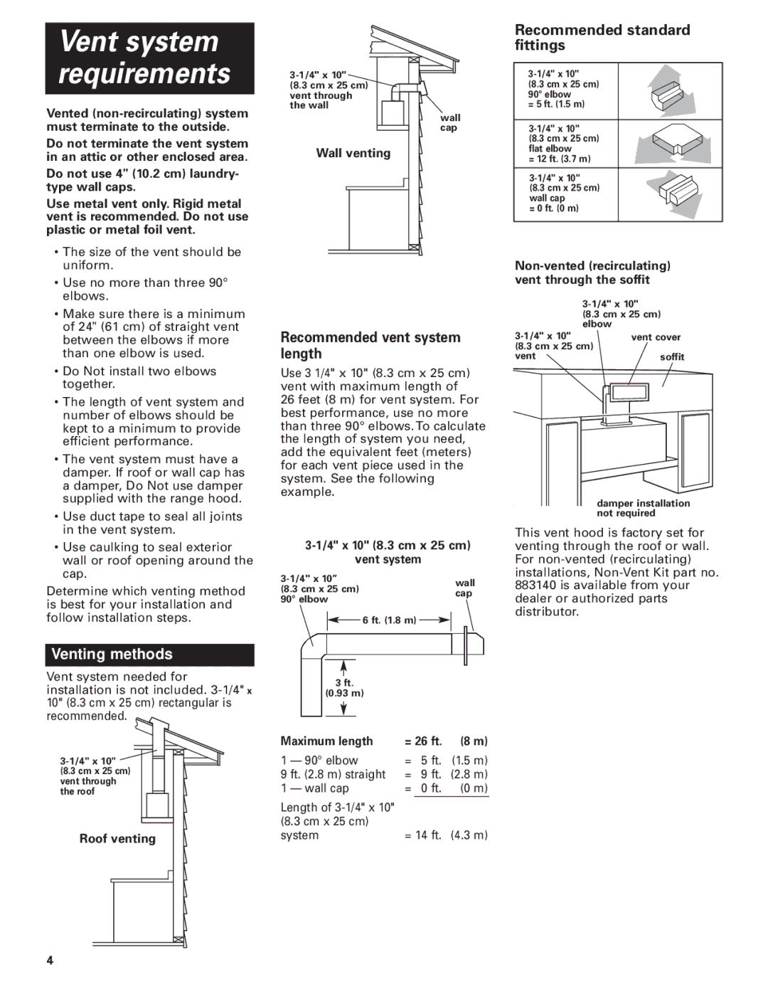 KitchenAid Slide-out Vent Hood Wall venting, Roof venting, 4 x 10 8.3 cm x 25 cm Vent system, Maximum length = 26 ft 