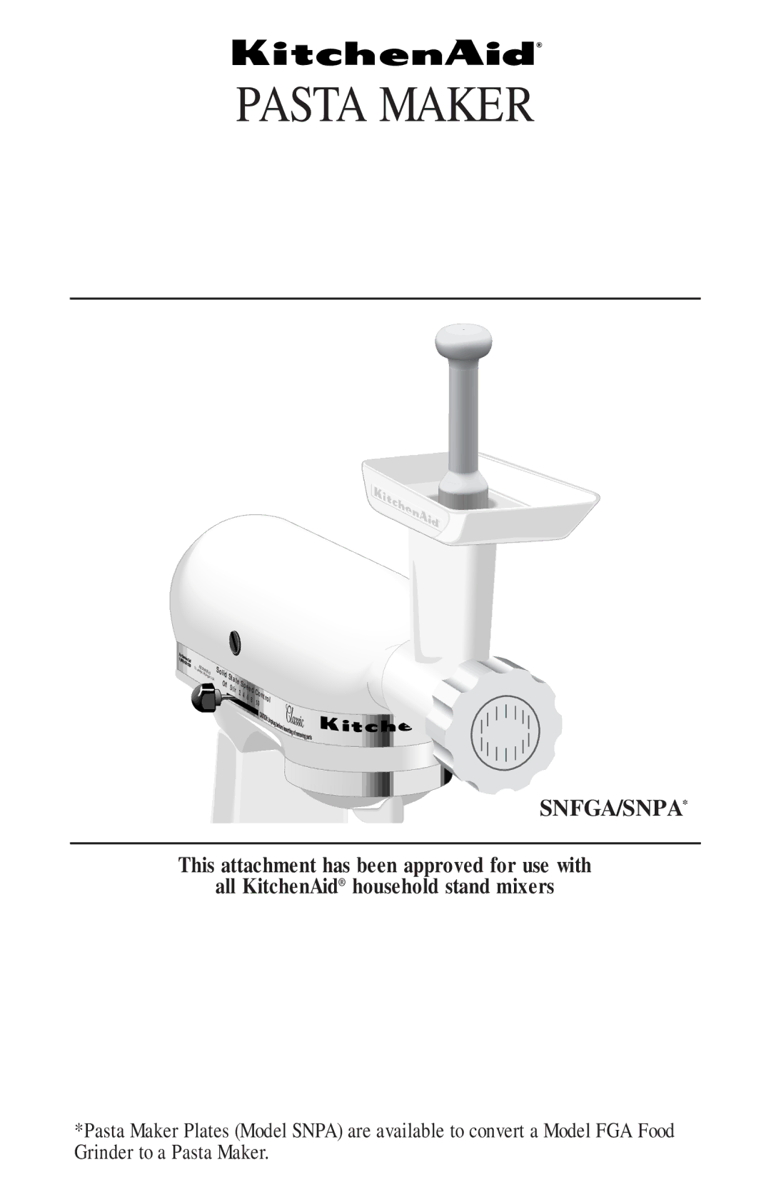 KitchenAid SNPA*, SNFGA manual Pasta Maker 