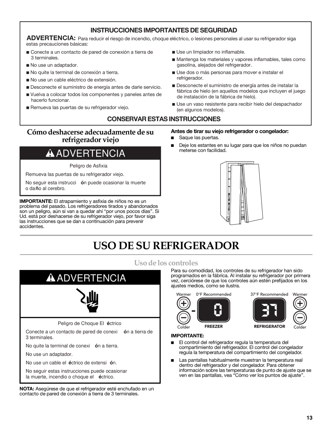 KitchenAid T2RFWG2 warranty USO DE SU Refrigerador, Uso de los controles, Antes de tirar su viejo refrigerador o congelador 