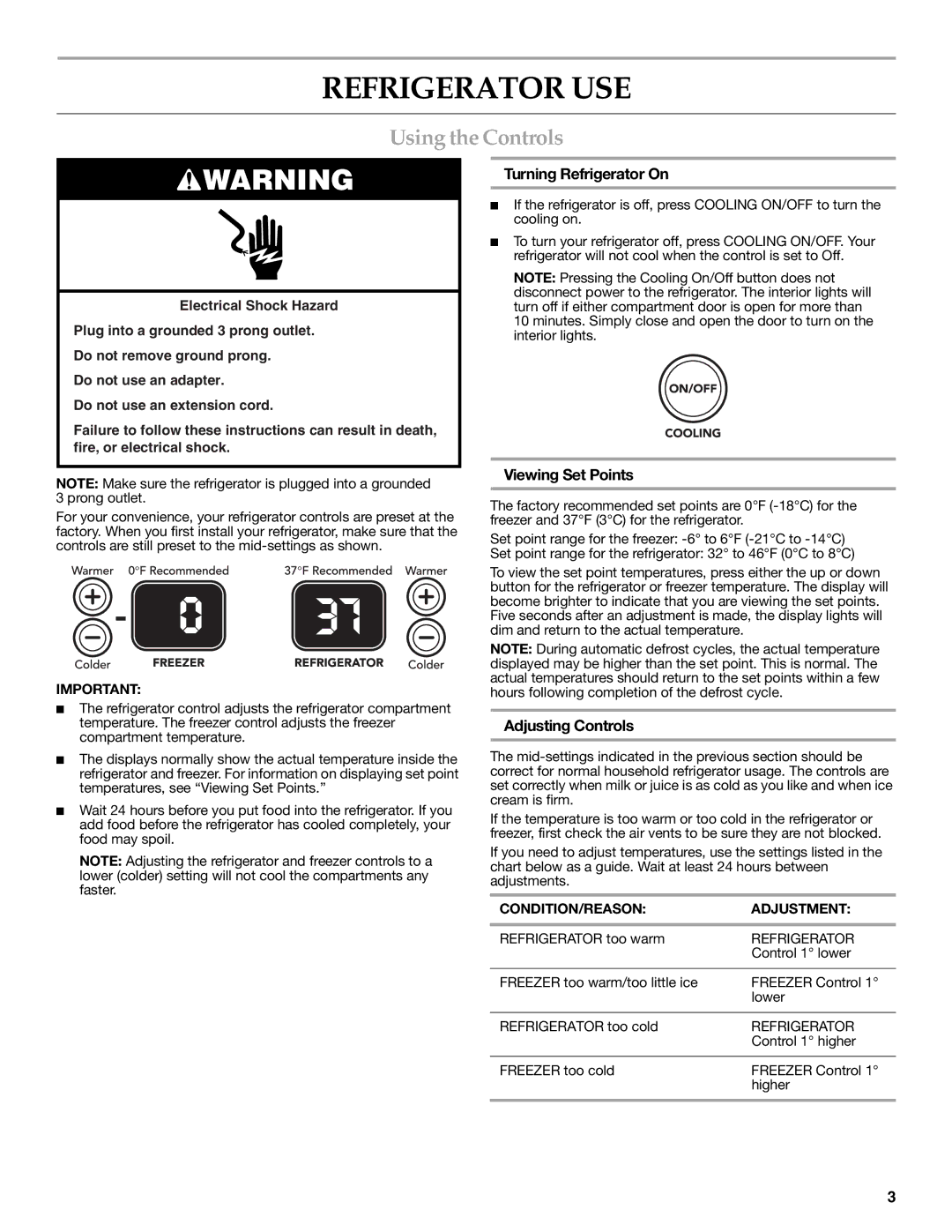 KitchenAid T2RFWG2 Refrigerator USE, Using the Controls, Turning Refrigerator On, Viewing Set Points, Adjusting Controls 