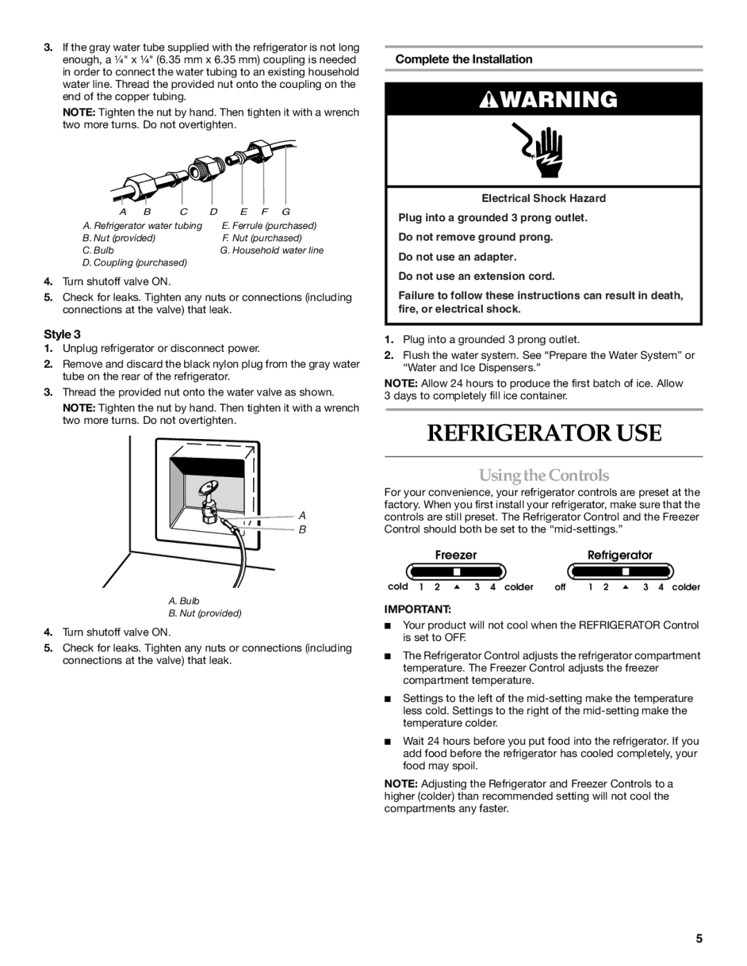 KitchenAid T2WG2L installation instructions Refrigerator USE, Using the Controls, Complete the Installation 