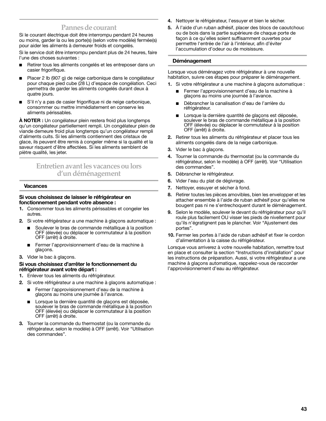 KitchenAid TOP-MOUNT REFRIGERATOR Pannes de courant, Entretien avant les vacances ou lors ’un déménagement, Déménagement 