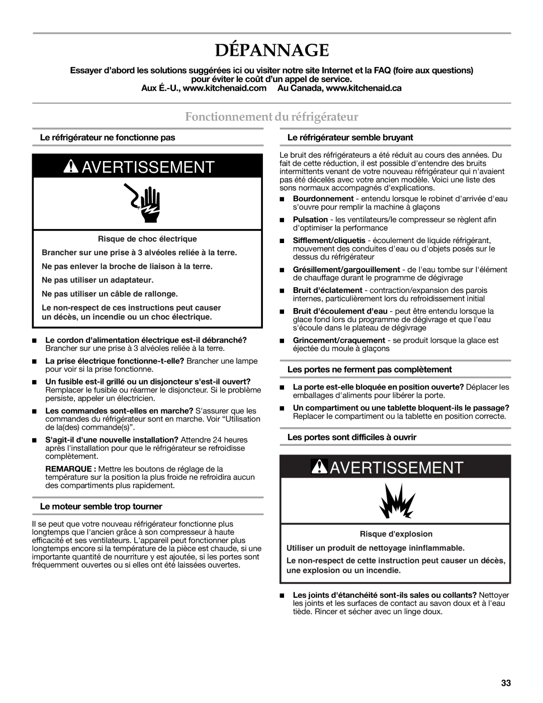 KitchenAid KFIS25XVMS9, UKF8001AXX-750 installation instructions Dépannage, Fonctionnement du réfrigérateur 