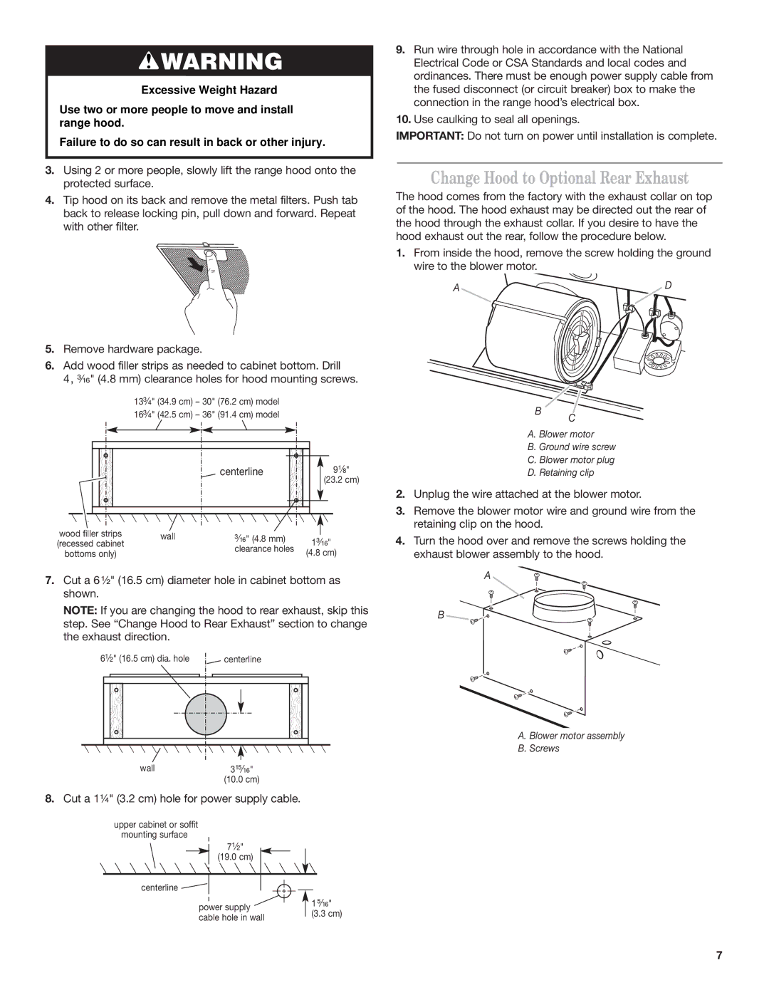 KitchenAid Ventilation Hood Change Hood to Optional Rear Exhaust, Cut a 1¹⁄₄ 3.2 cm hole for power supply cable 