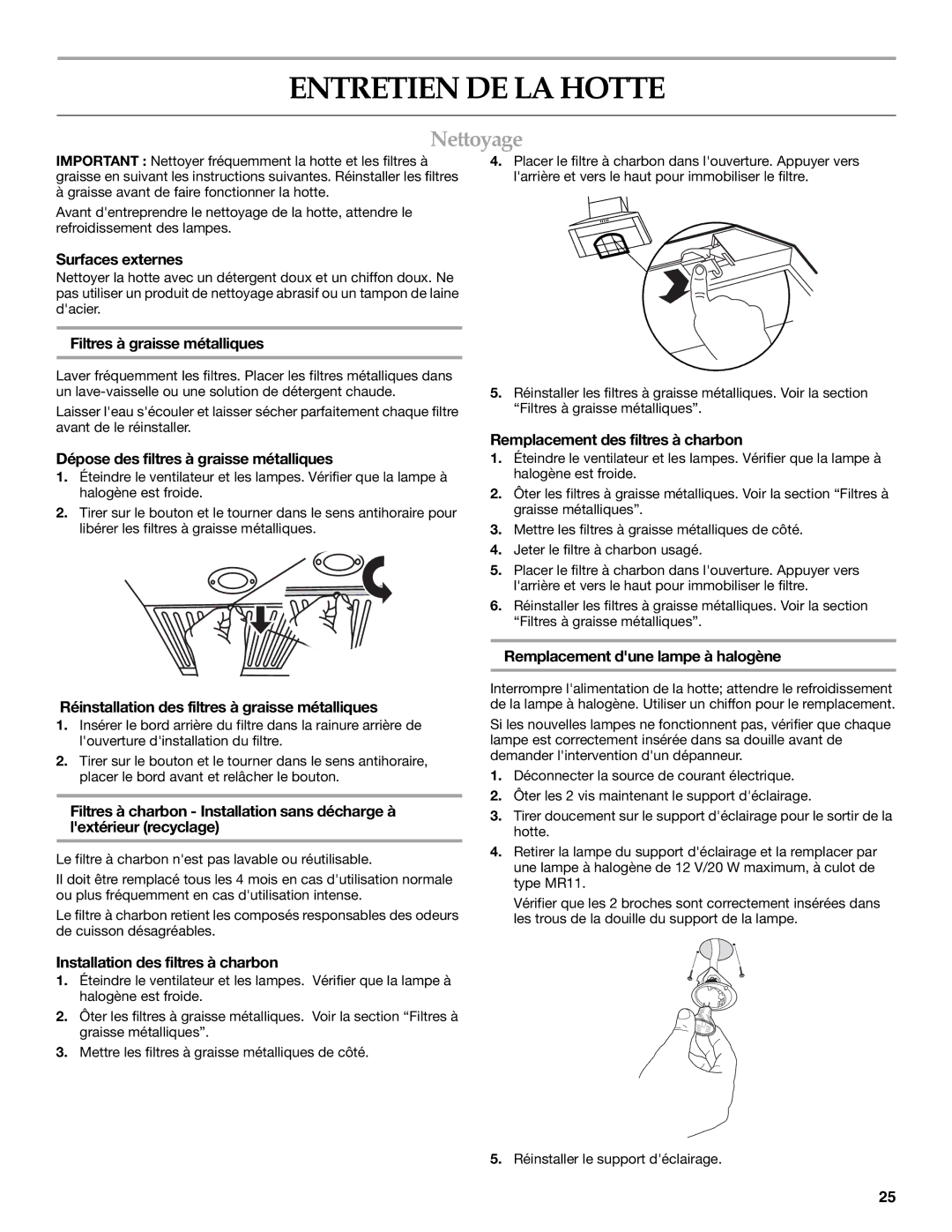 KitchenAid W10029780 installation instructions Entretien DE LA Hotte, Nettoyage 