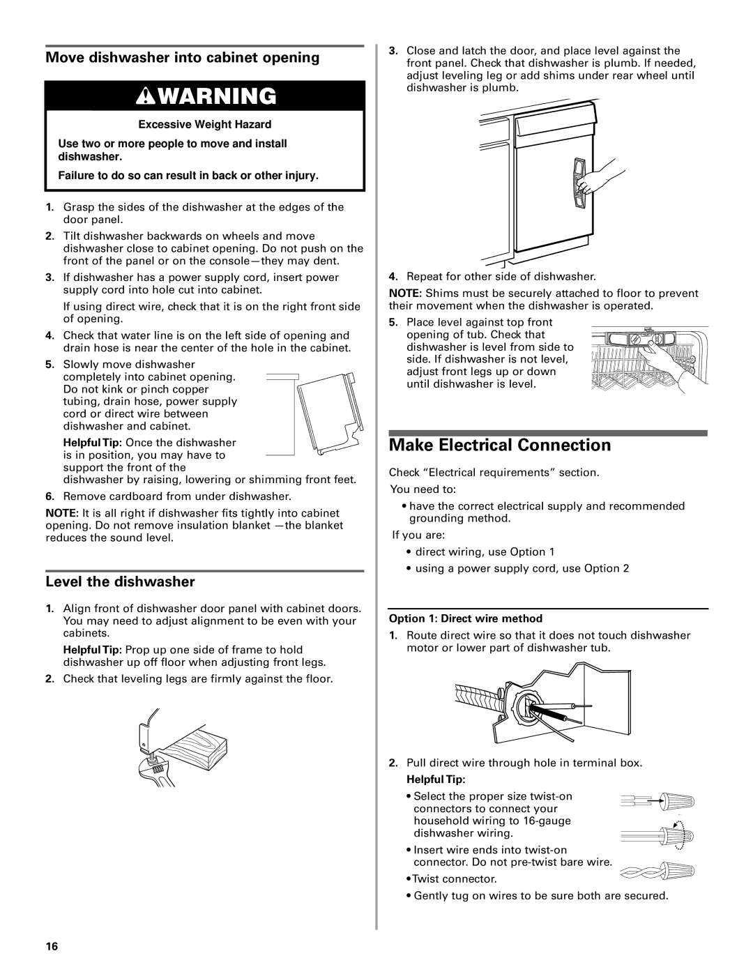 KitchenAid W10078153A Make Electrical Connection, Move dishwasher into cabinet opening, Level the dishwasher, Helpful Tip 