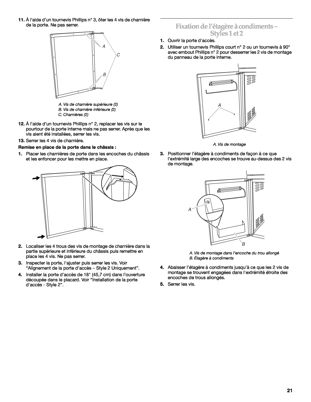 KitchenAid KBAU362V Fixationdel’étagère àcondiments - Styles1et, A C B, Remise en place de la porte dans le châssis 