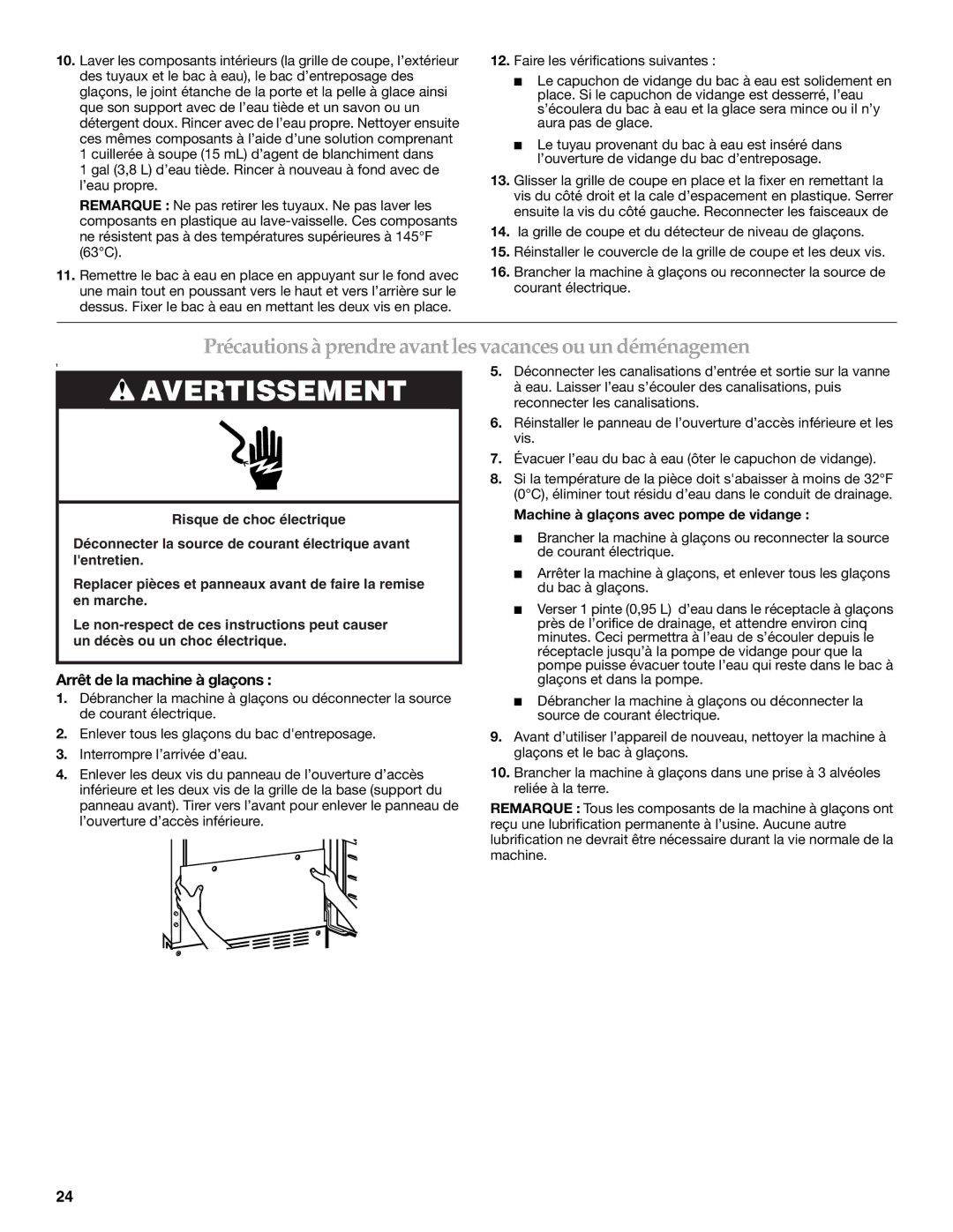 KitchenAid W10136157B manual Précautions à prendre avantles vacances ou un déménagemen, Arrêt de la machine à glaçons 