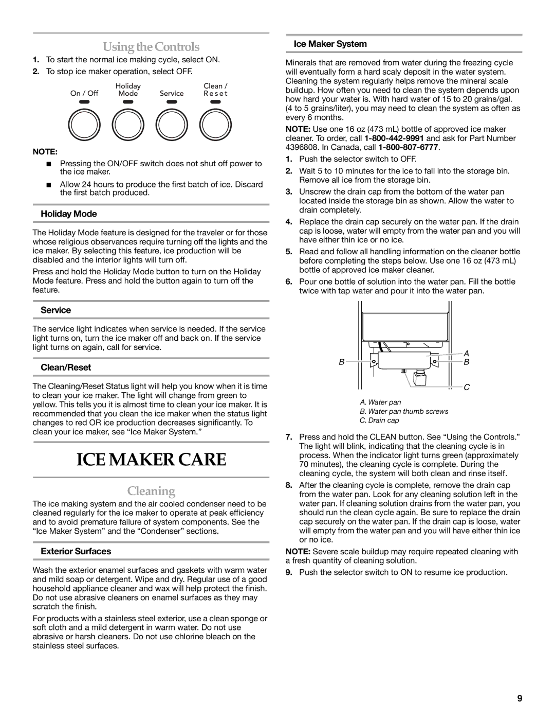 KitchenAid W10136157B manual ICE Maker Care, Usingthe Controls, Cleaning 