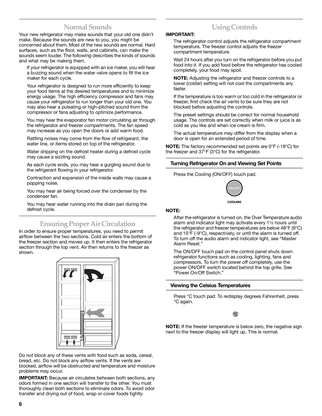 KitchenAid W10161714A Normal Sounds, Ensuring Proper Air Circulation, Using Controls, Viewing the Celsius Temperatures 