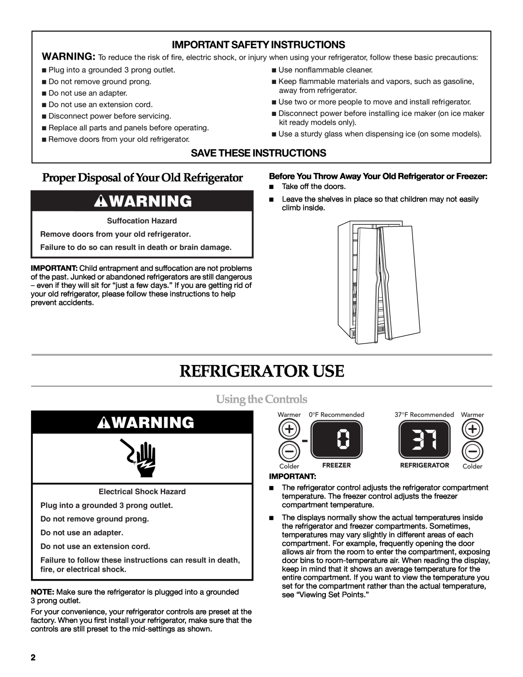 KitchenAid W10162434A warranty Refrigerator Use, Proper Disposal of Your Old Refrigerator, Using the Controls 