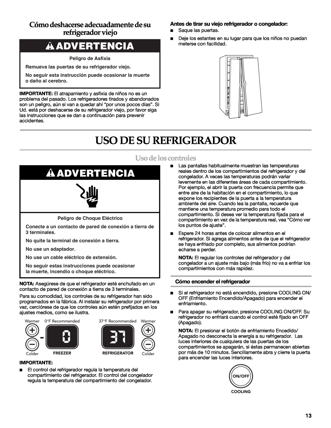 KitchenAid W10162435A warranty Uso De Su Refrigerador, Advertencia, Cómo deshacerse adecuadamente de su refrigerador viejo 