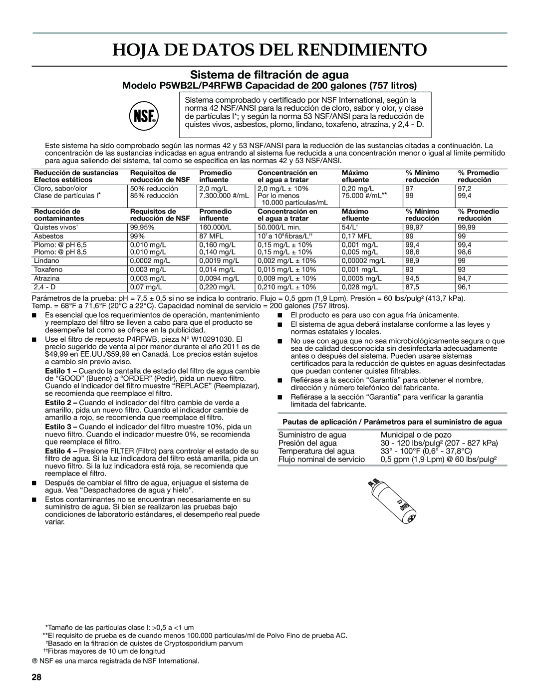 KitchenAid W10168322A warranty Hoja DE Datos DEL Rendimiento, Sistema de filtración de agua 