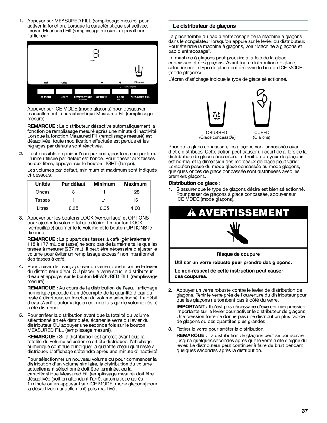 KitchenAid W10168322A warranty Le distributeur de glaçons, Distribution de glace, Unités Par défaut Minimum Maximum 