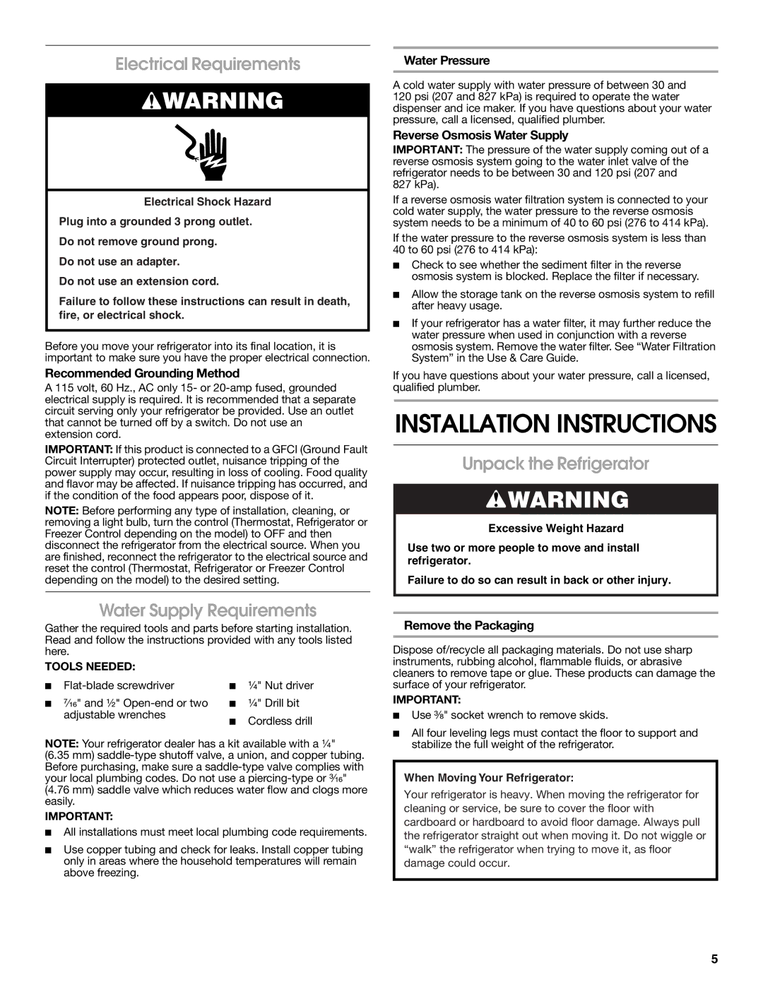 KitchenAid W10168334A installation instructions Electrical Requirements, Unpack the Refrigerator, Water Supply Requirements 