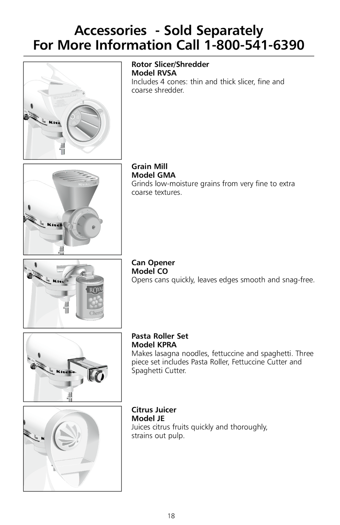 KitchenAid KSM8990WH Rotor Slicer/Shredder Model Rvsa, Grain Mill Model GMA, Can Opener Model CO, Citrus Juicer Model JE 