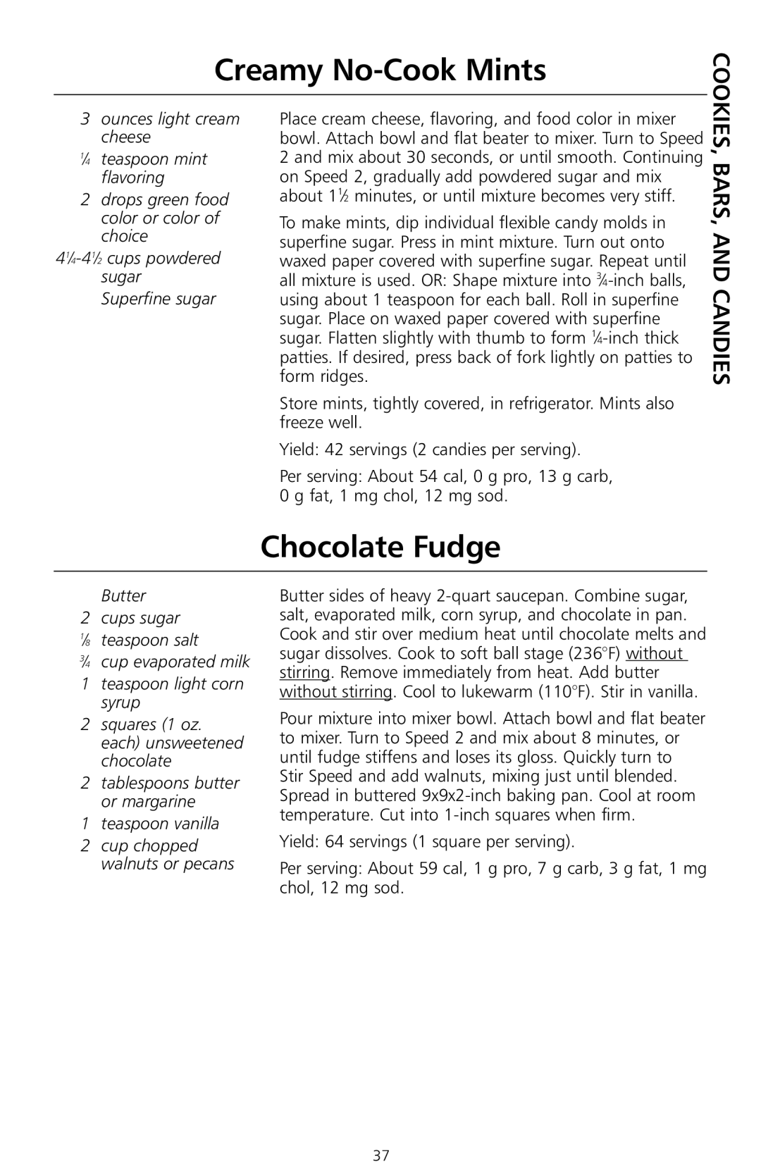 KitchenAid KSM8990ER, W10171783A, KSMc50, KSM8990WH, KSM8990OB manual Creamy No-Cook Mints, Chocolate Fudge, Superfine sugar 