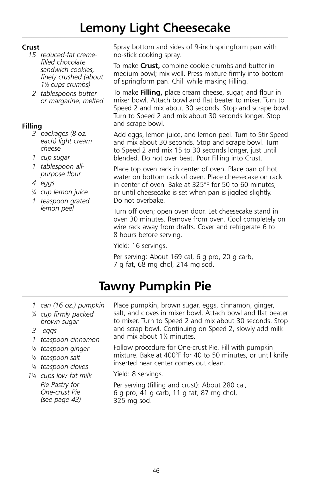 KitchenAid W10171783A, KSMc50, KSM8990WH, KSM8990ER, KSM8990OB, 6397dZw608 manual Lemony Light Cheesecake, Tawny Pumpkin Pie 