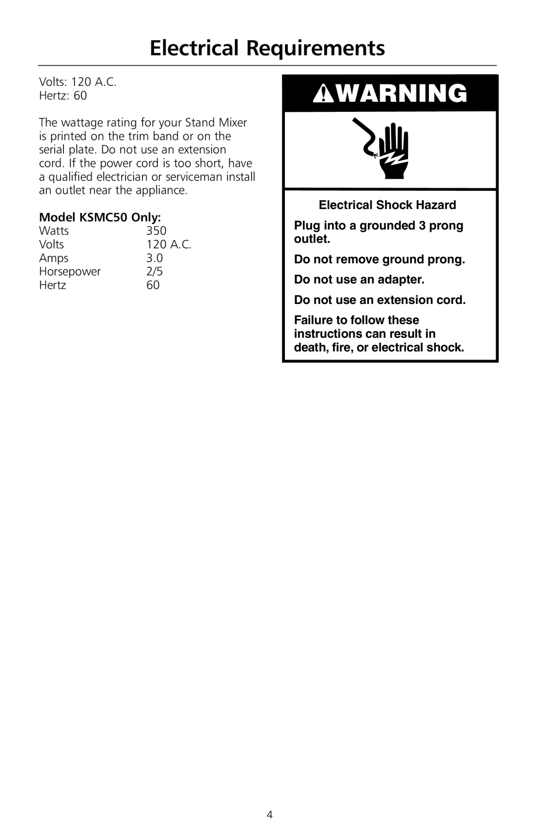 KitchenAid W10171783A, KSMc50, KSM8990WH Electrical Requirements, Model KSMC50 Only, Watts 350 Volts, Amps Horsepower Hertz 