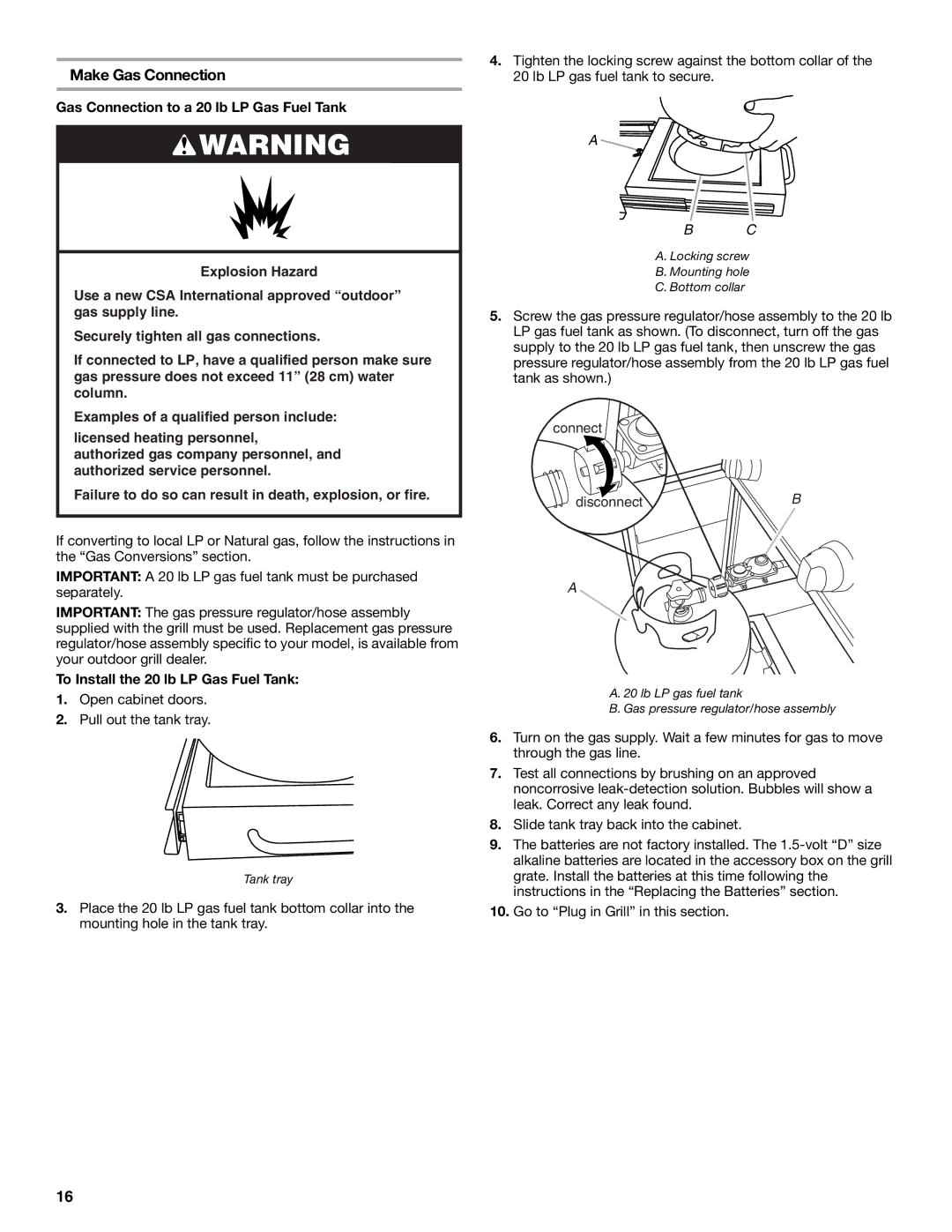 KitchenAid W10175730A, KBNU271VSS, KBNU367TSS, KBNU361VSS Make Gas Connection, To Install the 20 lb LP Gas Fuel Tank 