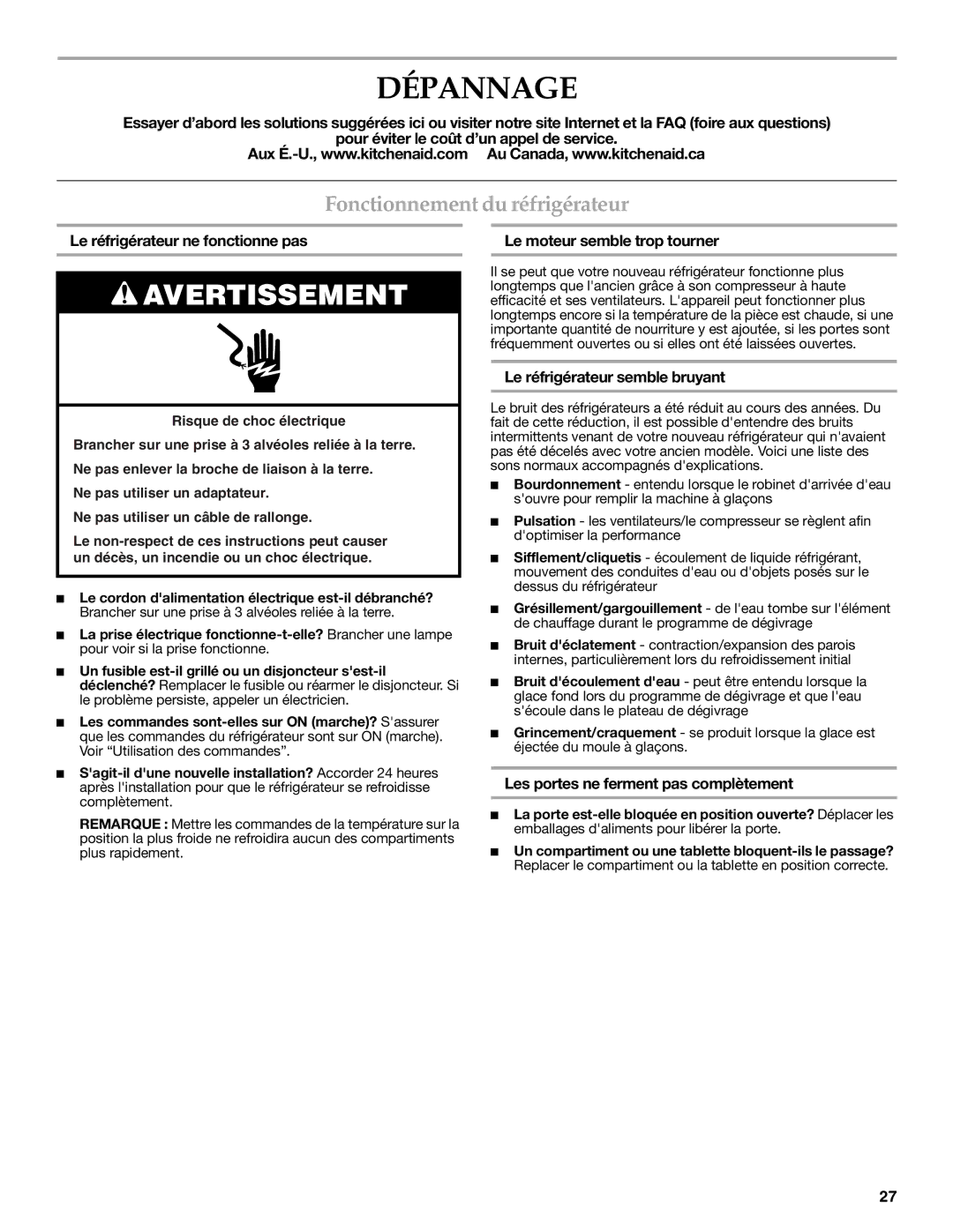 KitchenAid W10183203A installation instructions Dépannage, Fonctionnement du réfrigérateur 