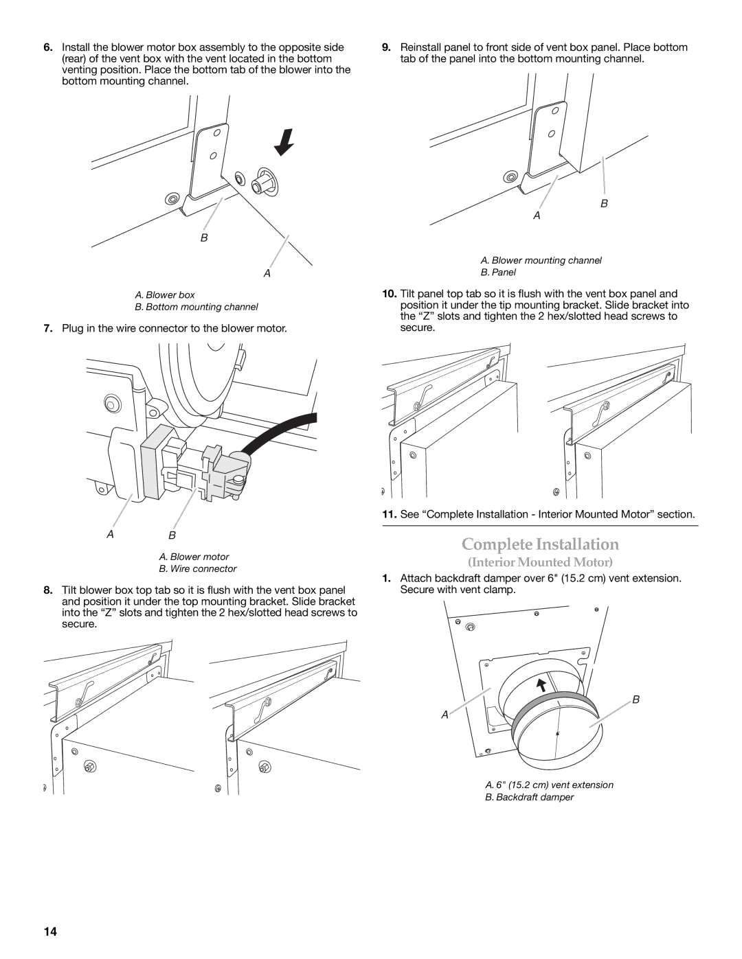 KitchenAid W101871170D installation instructions Complete Installation, Interior Mounted Motor 