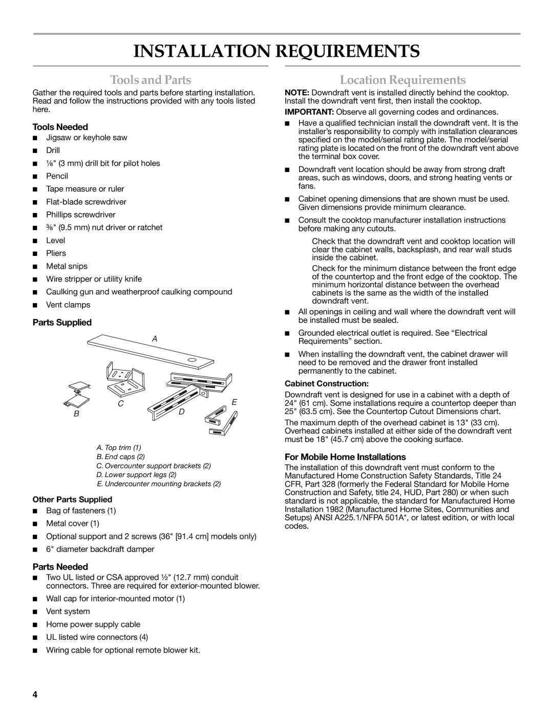 KitchenAid W101871170D installation instructions Installation Requirements, Tools and Parts, Location Requirements 