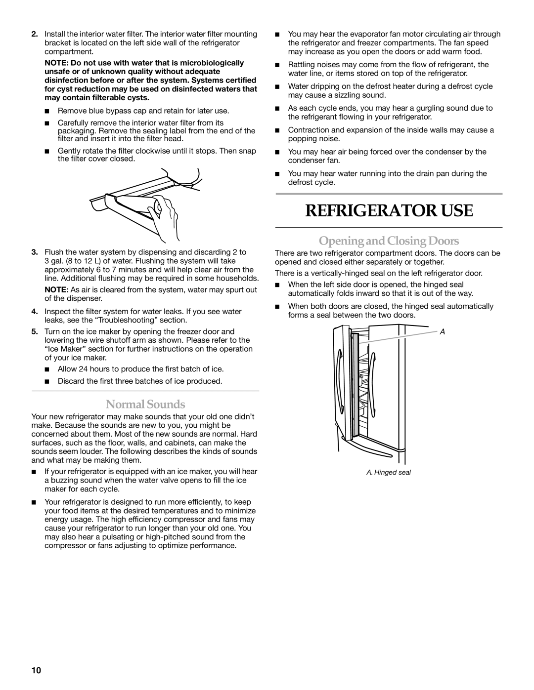 KitchenAid KBFA25ERSS01, W10187310A, KBFA20ERSS01 manual Refrigerator USE, Normal Sounds, Openingand Closing Doors 