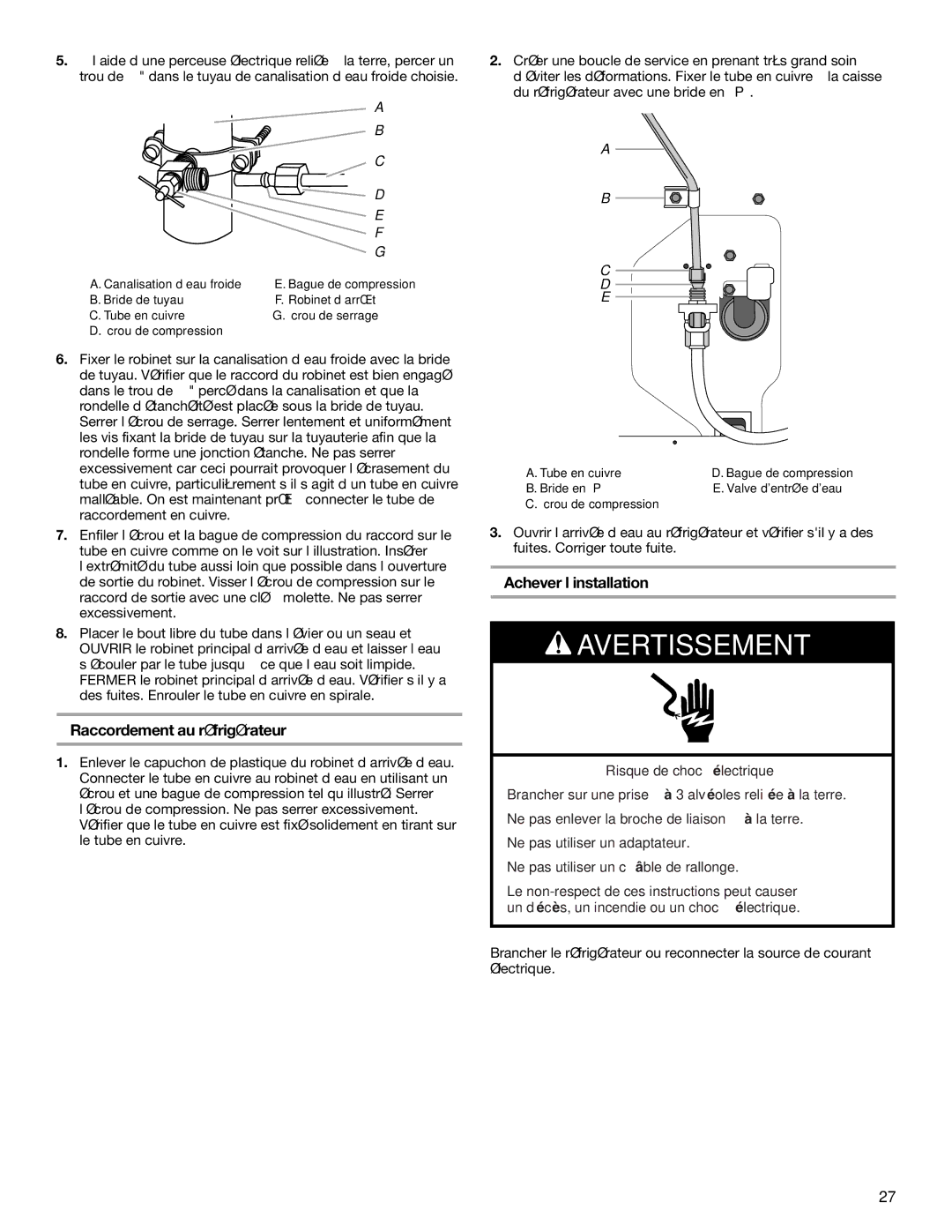 KitchenAid W10187310A, KBFA25ERSS01, KBFA20ERSS01 manual Raccordement au réfrigérateur, Achever l’installation 