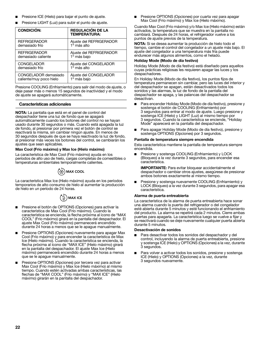 KitchenAid W10206412A, W10206413A Características adicionales, Condición Regulación DE LA Temperatura 