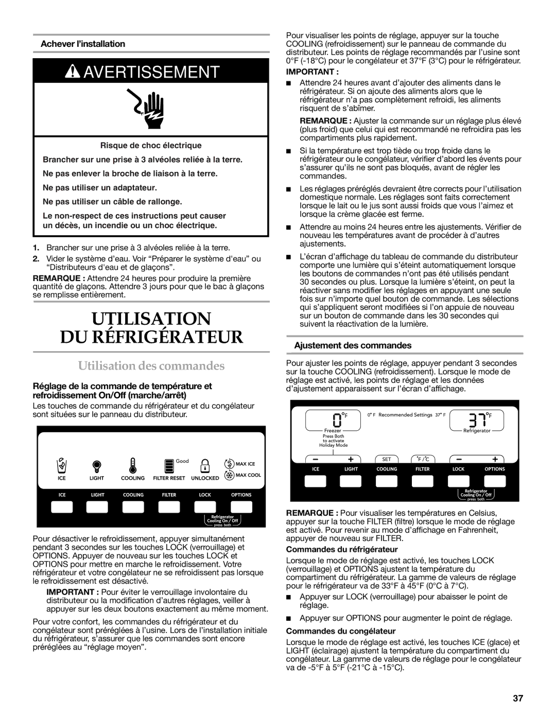 KitchenAid W10206413A, W10206412A Utilisation DU Réfrigérateur, Utilisation des commandes, Achever l’installation 