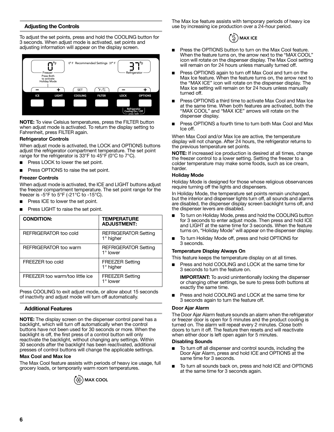 KitchenAid W10206412A, W10206413A Adjusting the Controls, Additional Features, Condition Temperature Adjustment 