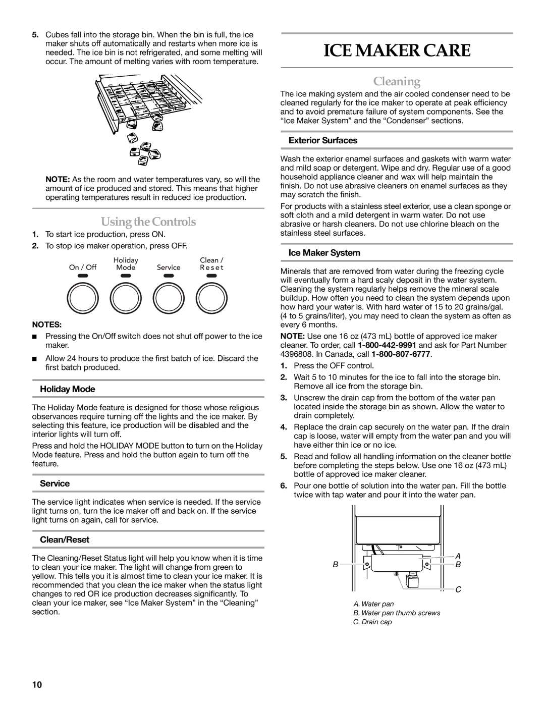 KitchenAid W10206423A manual ICE Maker Care, Cleaning, Using the Controls 