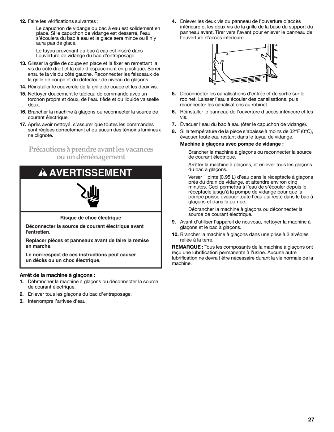 KitchenAid W10206423A manual Précautions à prendre avant les vacances Ou un déménagement, Arrêt de la machine à glaçons 