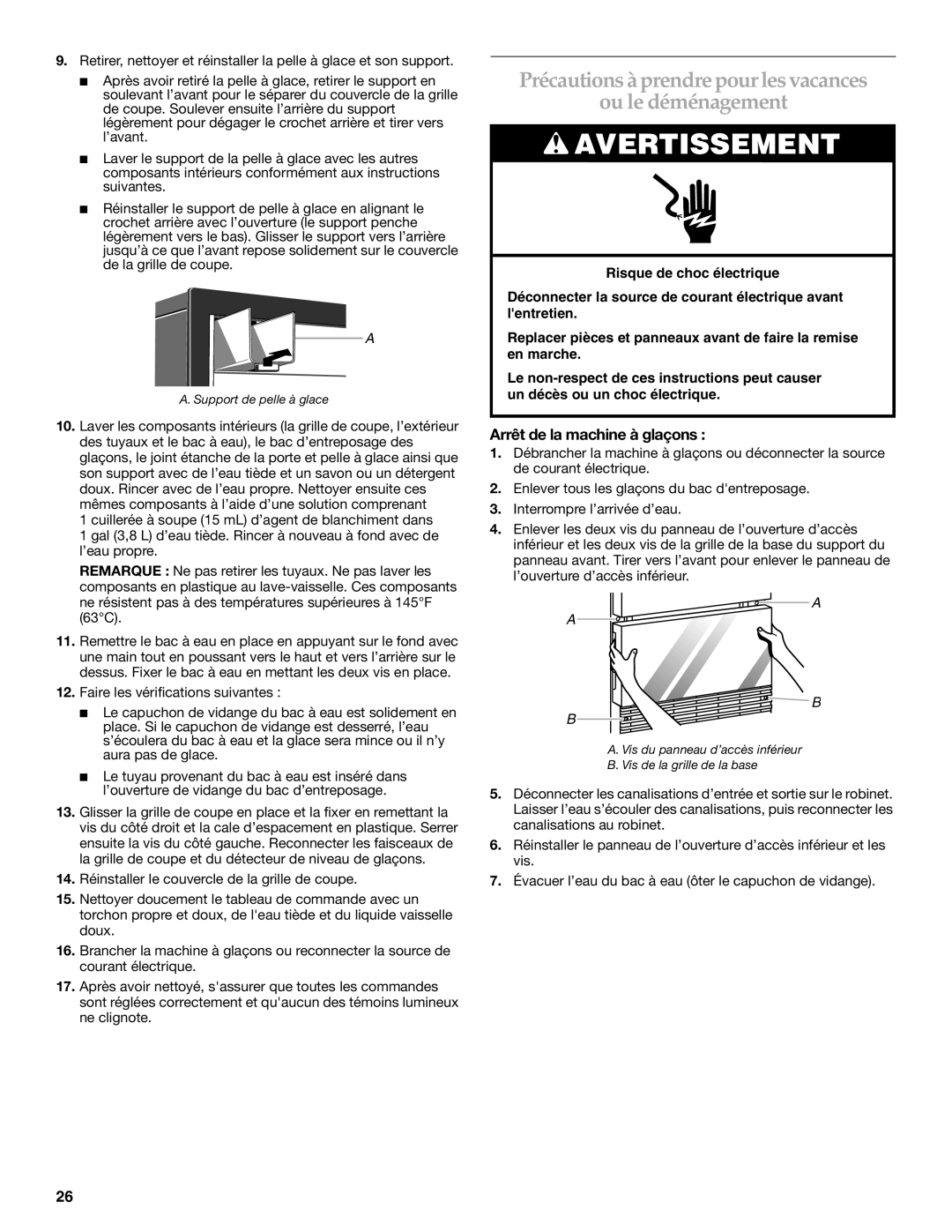 KitchenAid W10206425A manual Précautions à prendre pour les vacances Ou le déménagement, Arrêt de la machine à glaçons 