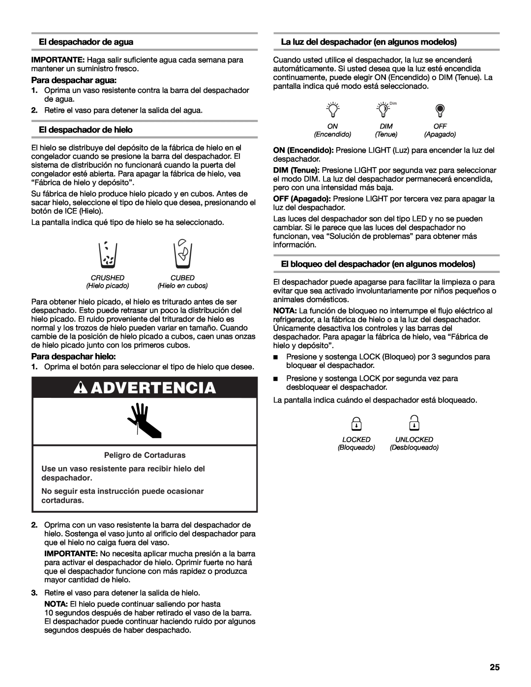 KitchenAid W10213162A El despachador de agua, Para despachar agua, El despachador de hielo, Para despachar hielo 