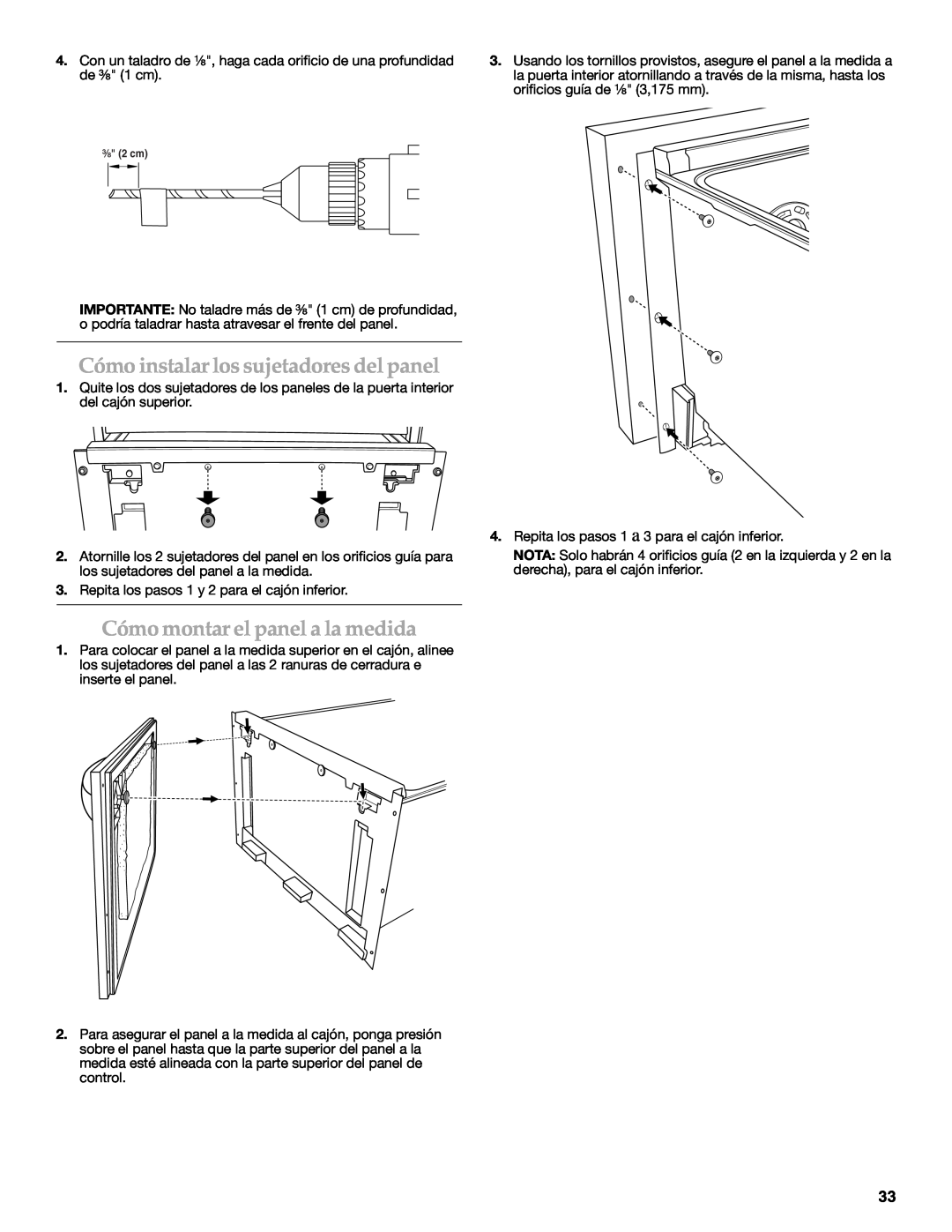 KitchenAid W10216167A installation instructions Cómo instalar los sujetadores del panel, Cómo montar el panel a la medida 