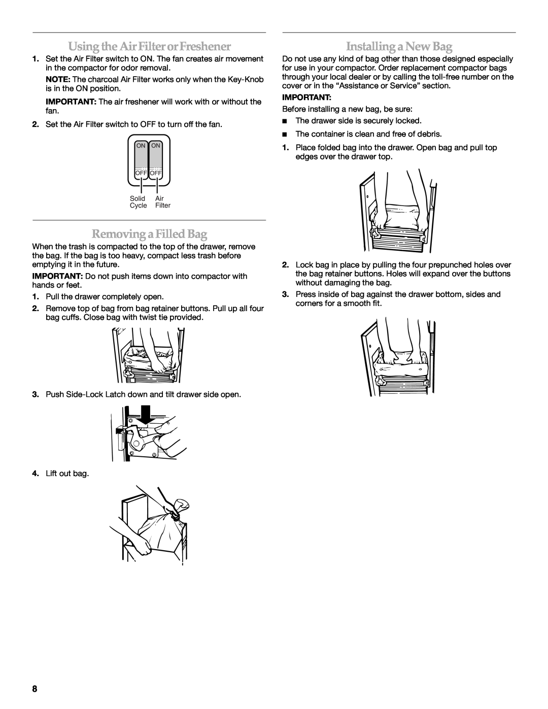 KitchenAid W10242569A, KUCS03FTSS manual Using the Air Filter or Freshener, Removing a Filled Bag, Installing a New Bag 